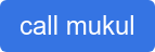 call mukul