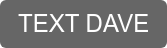 TEXT DAVE