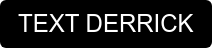 TEXT DERRICK