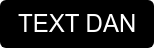 TEXT DAN