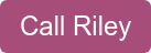 Call Riley