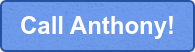 Call Anthony!