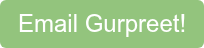 Email Gurpreet!