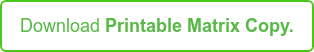 Download Printable Matrix Copy.