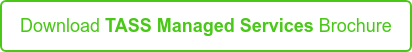Download TASS Managed Services Brochure