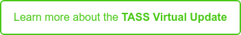 Learn more about the TASS Virtual Update