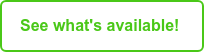 See what's available! 