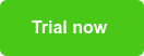 Trial now Trial now
