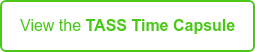 View the TASS Time Capsule