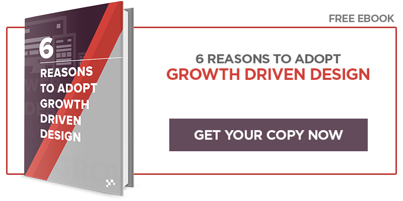 Free Ebook: 6 Reasons to Adopt Growth Driven Design