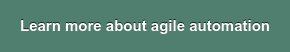 Learn more about agile automation