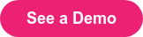 See a Demo