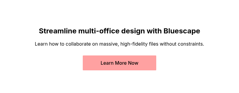 Streamline multi-office design with Bluescape