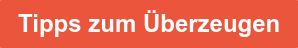 Tipps zum Überzeugen