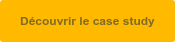 Découvrir le case study