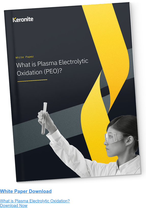 White Paper Download  What is Plasma Electrolytic Oxidation? Download Now