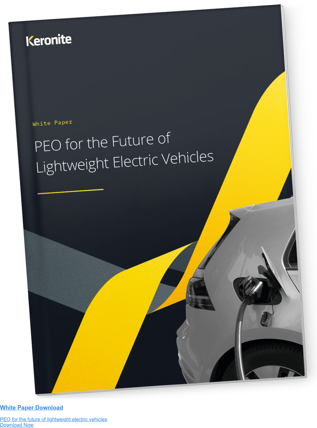 White Paper Download  PEO for the future of lightweight electric vehicles Download Now