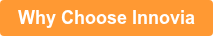Why Choose Innovia