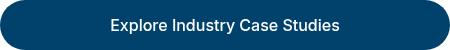Explore Industry Case Studies