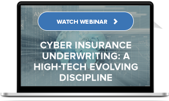 Watch On-Demand: Cyber Insurance Underwriting: A High-Tech Discipline?