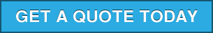 GET A QUOTE TODAY