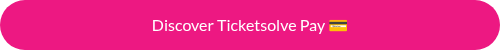 <p>Discover Ticketsolve Pay ��</p>