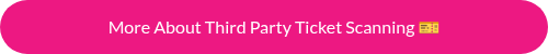 <p>More About Third Party Ticket Scanning&nbsp;��</p>