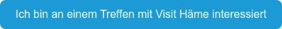 Ich bin an einer Inforeise mit Visit Häme interessiert