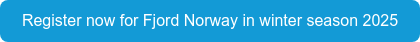 Register now for Fjord Norway in winter season 2025