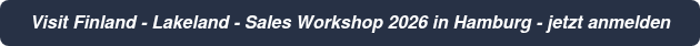<em><span style="color: #ffffff;"><strong>Visit Finland - Lakeland - Sales Workshop 2026 in Hamburg - jetzt anmelden </strong></span></em>