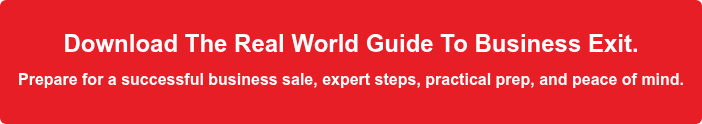 Download The Real World Guide To Business Exit. Prepare for a successful business sale, expert steps, practical prep, and peace of mind.