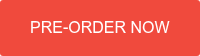 PRE-ORDER NOW