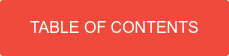 TABLE OF CONTENTS