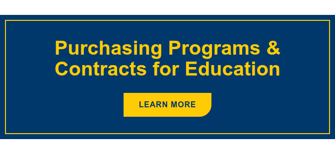 Purchasing Programs & Contracts for Education Learn More