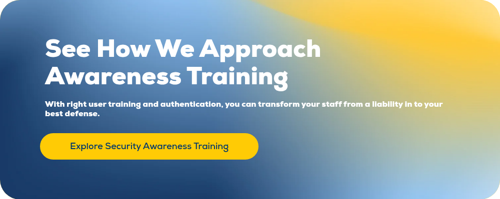 See How We Approach Awareness Training