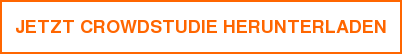 JETZT CROWDSTUDIE HERUNTERLADEN