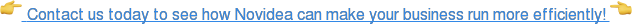 Contact us today to see how Novidea can make your business run more efficiently!