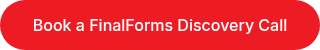 Book a FinalForms Discovery Call