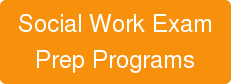 Social Work Exam Prep Programs