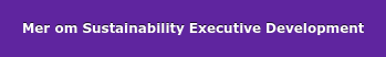 Mer om Sustainability Executive Development