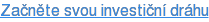 Zacnete svou investicnÌ dr·hu