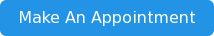 Make An Appointment