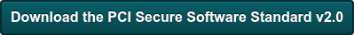 Download the PCI Secure Software Standard v2.0