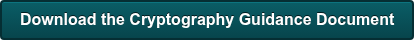 Download the Cryptography Guidance Document