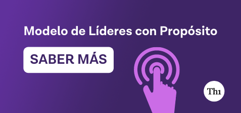 SABER MÁS SOBRE EL MODELO DE LÍDERES CON PROPÓSITO