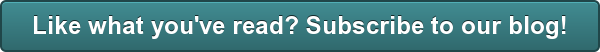 Like what you've read? Subscribe to our blog!