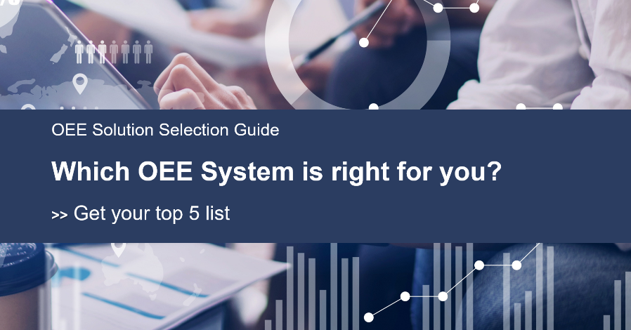 Which OEE systems are best for your company? Get a list of the top 5 now!