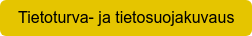 Tietoturva- ja tietosuojakuvaus