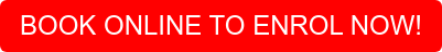BOOK ONLINE TO ENROL NOW!