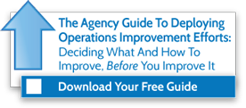 The Agency Guide to Deploying Operations Improvement Efforts